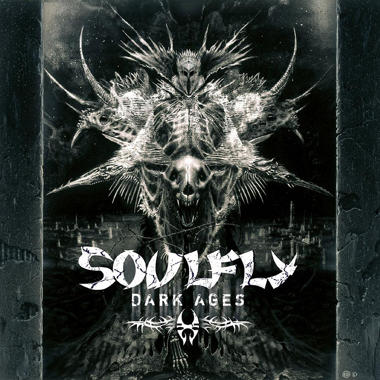 Soulfly -  Dark Ages